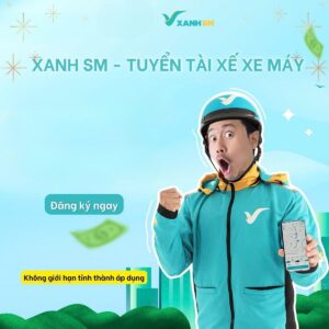 Xanh SM – Tuyển tài xế xe máy toàn quốc
